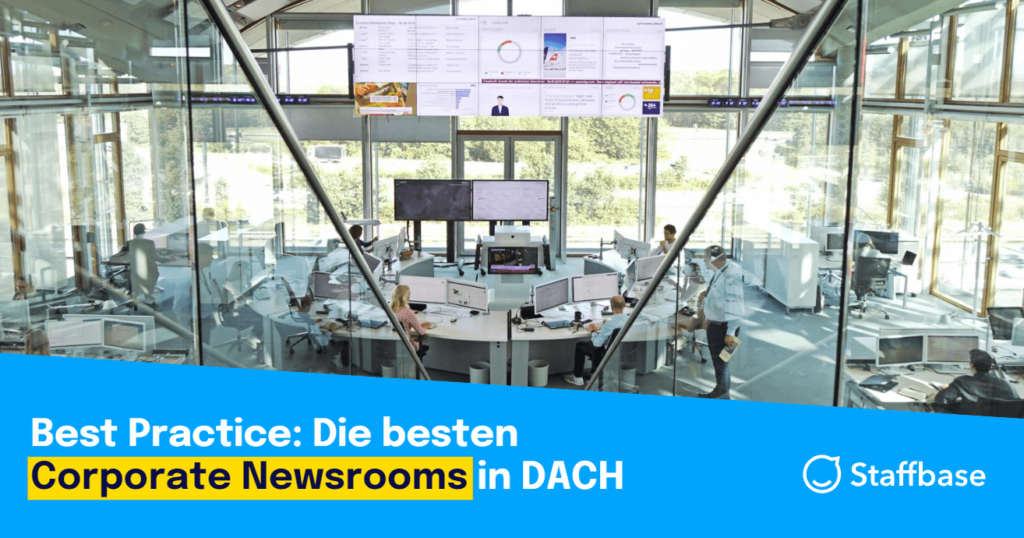 Die besten Corporate Newsrooms in Deutschland, Österreich und der Schweiz (DACH)
