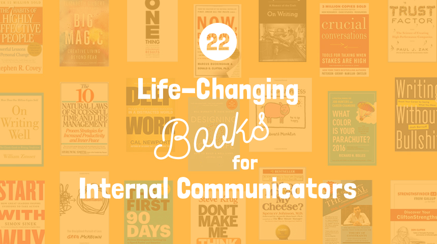 22 Life-Changing Books for Internal Communicators