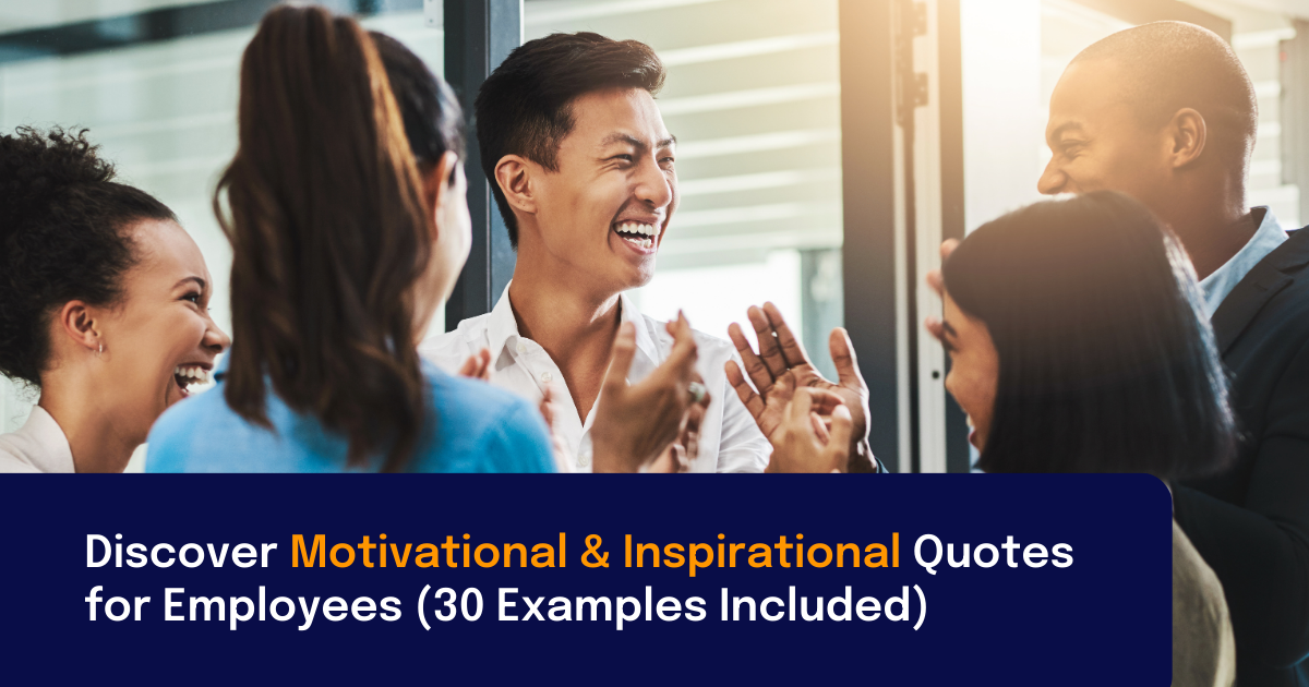 inspirational quotes for employees image featuring employees smiling