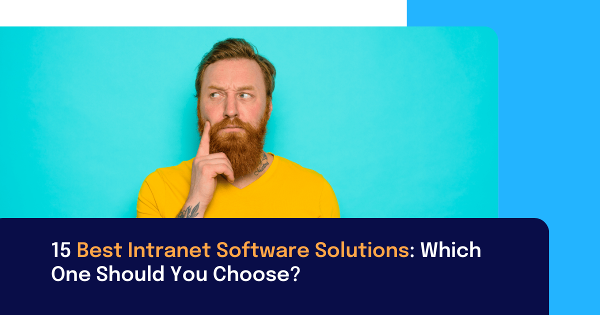 Choosing best intranet solution
