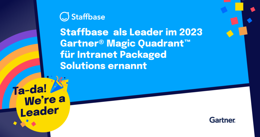 Staffbase als Leader im 2023 Gartner Magic Quadrant für Intranet Packaged Solutions ernannt