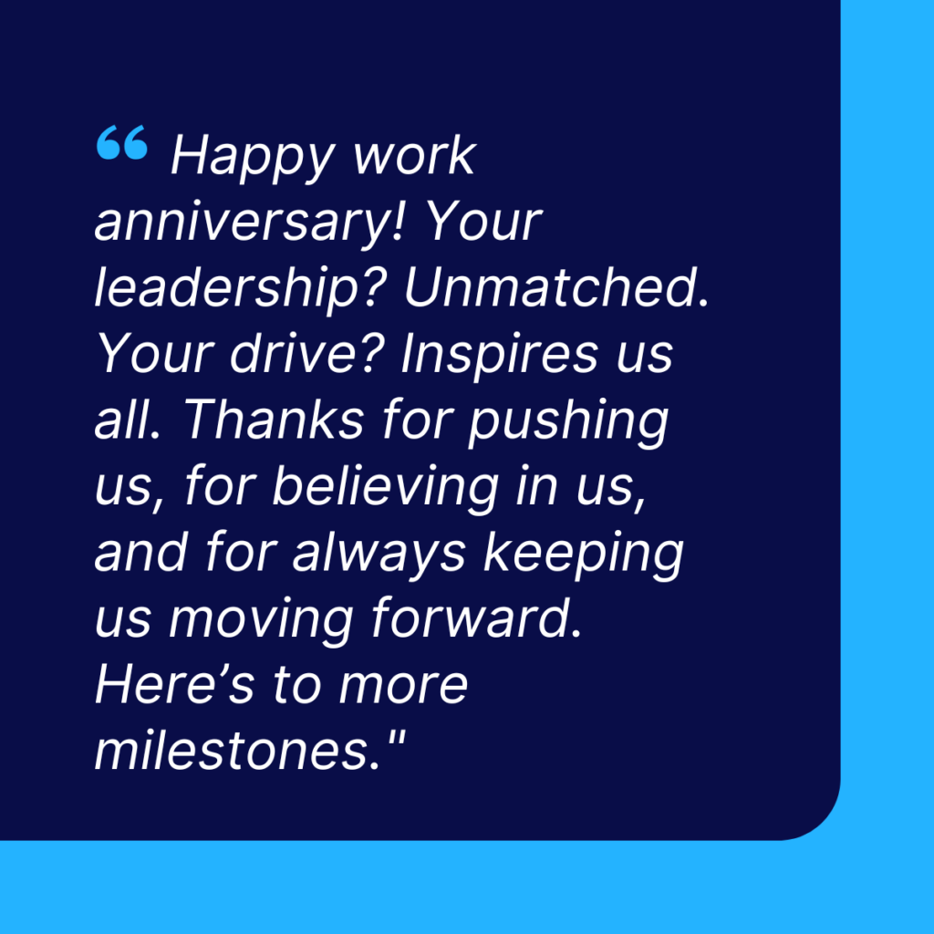 Work Anniversary Messages From Team Members To Leadership