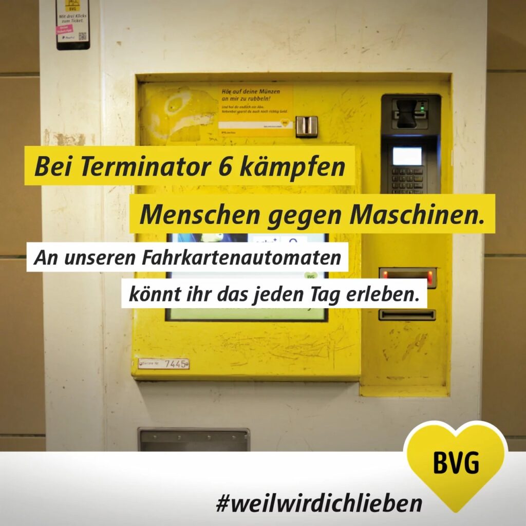 BVG-Plakat mit Anspielung auf den Film Terminator 6 und den Kampf mit Fahrkartenautomaten