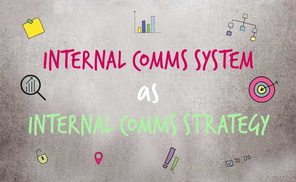 Internal Comms System Strategy
