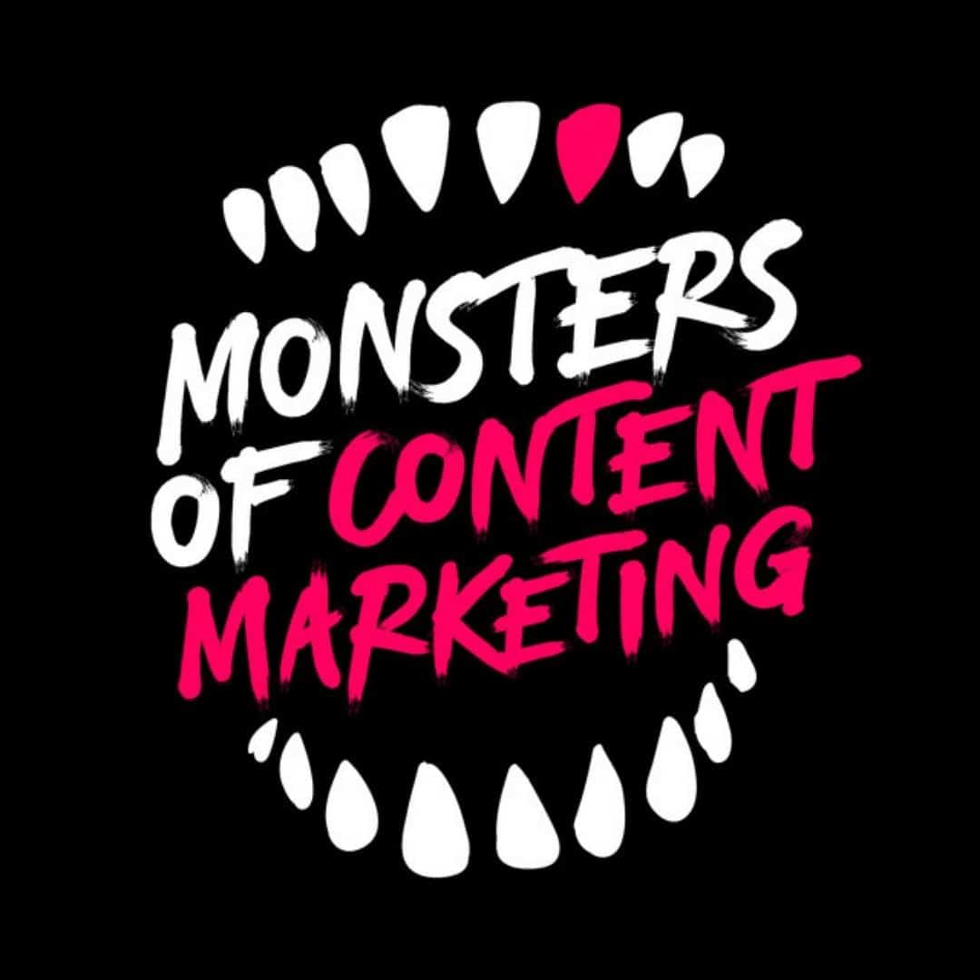 Podcast Monsters Of Content Marketing