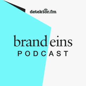 Podcast Brand Eins