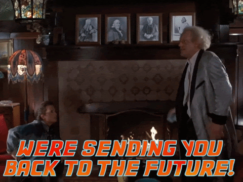 Doc (Dr. Emmett Brown) from Back to the Future movies points ahead and says "We're sending you back to the future!"