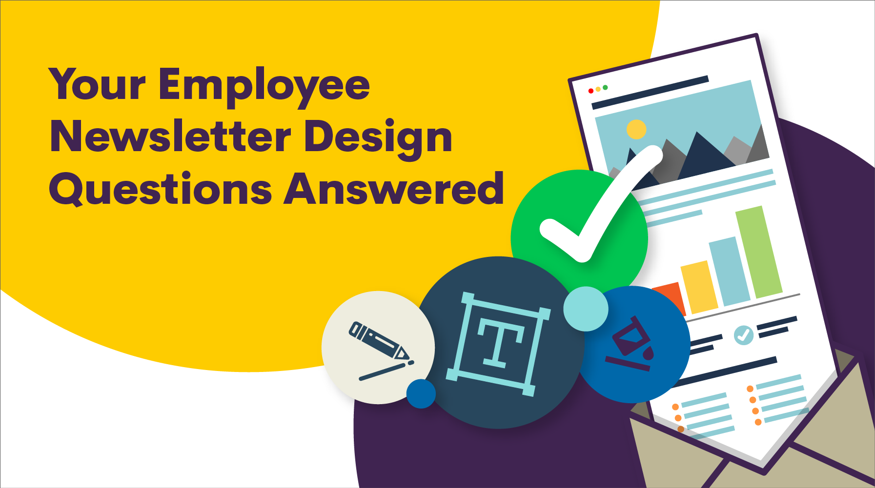 All of Your Employee Newsletter Design Questions Answered
