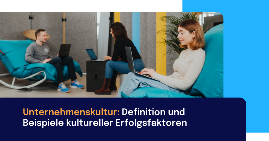 Unternehmenskultur Definition und Beispiele